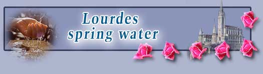 Lourdes spring water